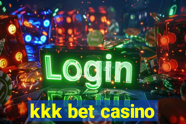 kkk bet casino